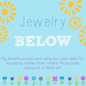 Jewelry Below!